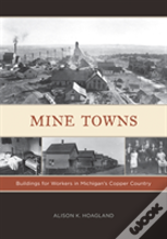 Mine Towns