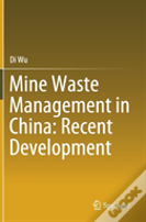 Mine Waste Management In China: Recent Development