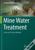 Mine Water Treatment Â€“ Active And Passive Methods