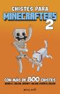 Minecraft. Chistes Para Minecrafters 2 - Preview