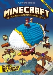 Minecraft : Le Tour Du Monde En 80 Blocs