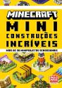 Minecraft: Miniconstruções Incríveis | Guia Oficial Com Mais De 20 Miniprojetos Sensacionais - Preview