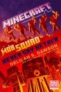 Minecraft: Mob Squad: Never Say Nether - Preview