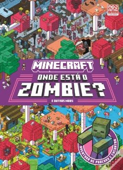 Capa do artigo Minecraft - Onde está o Zombie? e Outros Mobs