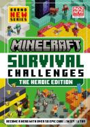 Minecraft Survival Challenges: The Heroic Edition