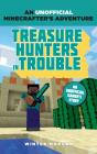 Minecrafters: Treasure Hunters In Trouble - Preview