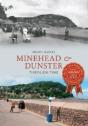 Minehead & Dunster Through Time - Preview