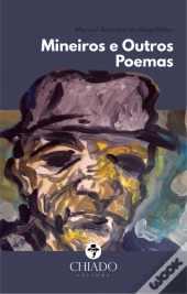 Mineiros e Outros Poemas