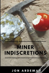 Miner Indiscretions