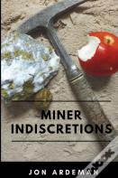 Miner Indiscretions