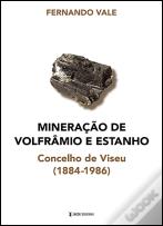 Mineração de Volfrâmio e Estanho