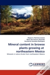 Mineral Content In Browse Plants Growing At Northeastern Mexico
