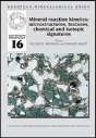 Mineral Reaction Kinetics: Microstructures, Textures, Chemical And Isotopic Signatures - Preview