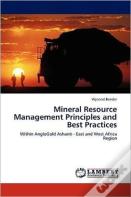 Mineral Resource Management Principles And Best Practices