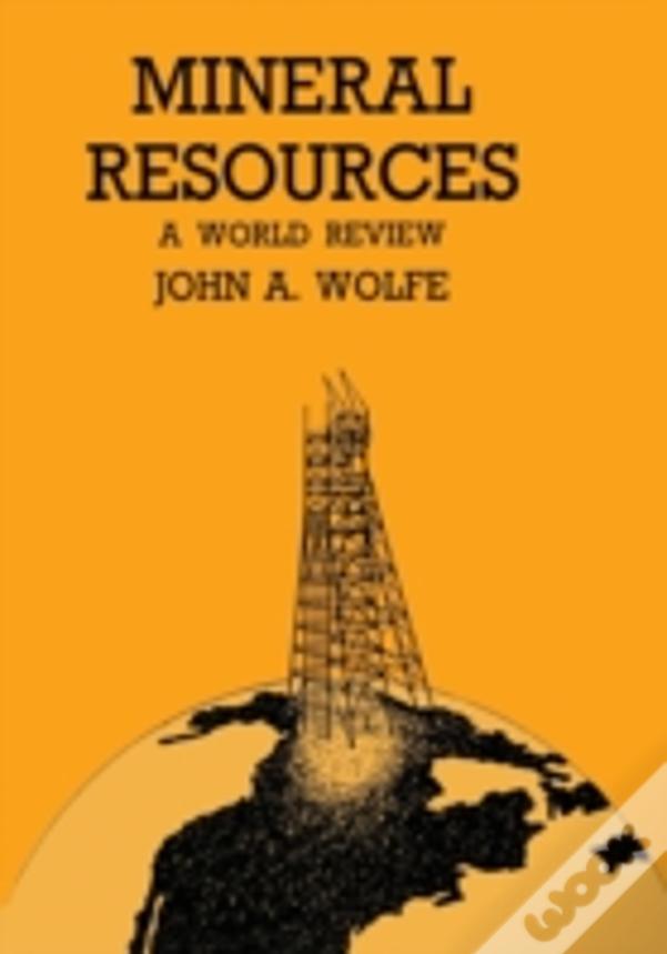 Mineral Resources A World Review