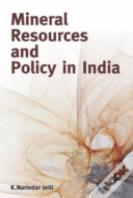 Mineral Resources & Policy In India