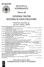 Mineral-Water Interface Geochemistry - Preview