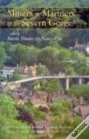Capa do artigo Miners And Mariners Of The Severn Gorge