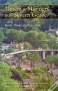 Capa do artigo Miners And Mariners Of The Severn Gorge