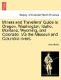 Miners And Travellers' Guide To Oregon, - Preview