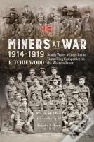 Miners At War 1914-1919