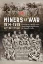 Miners At War 1914-1919 - Preview