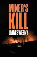 Miner'S Kill
