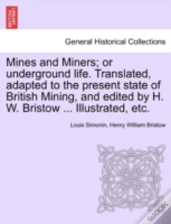 Capa do artigo Mines And Miners; Or Underground Life. T