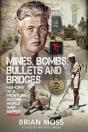 Mines, Bombs, Bullets And Bridges - Preview