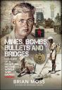 Mines, Bombs, Bullets And Bridges - Preview