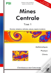Capa do artigo Mines, Centrale T.1 ; Psi ; Mathématiques, Physique, Chimie