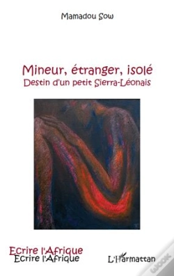 Capa do artigo Mineur, Étranger, Isolé ; Destin D'Un Petit Sierra-Léonais