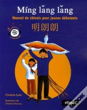 Ming Lang Lang - Manuel De Chinois Pour Jeunes Débutants