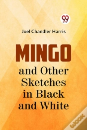 Capa do artigo Mingo And Other Sketches In Black And White