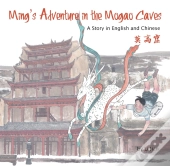 Ming'S Adventure In The Mogao Caves