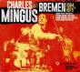 Mingus at Bremen 1964 & 1975 - CD - Preview