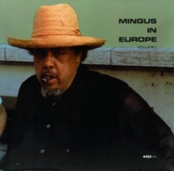 Capa do artigo Mingus in Europe (Vol. 1) - CD