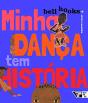 Minha Dança tem História - Preview