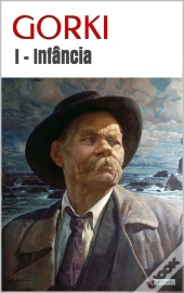 Minha Infância - Gorki I