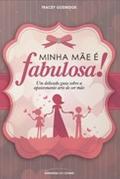 Minha Mãe é Fabulosa