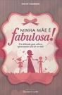 Minha Mãe é Fabulosa - Preview