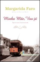 Minha Mãe, vou já