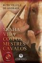 Minha Vida com os Mestres Cavalos - Preview