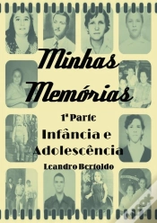 Capa do artigo Minhas Memórias - 1ª Parte
