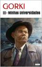 Minhas Universidades - Gorki Iii - Preview