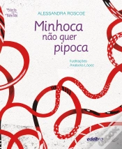 Capa do artigo Minhoca Não Quer Pipoca