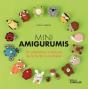 Mini Amigurumis : 26 Adorables Créatures De La Forêt À Crocheter - Preview