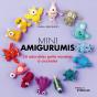 Mini Amigurumis : 26 Adorables Petits Monstres À Crocheter - Preview