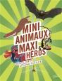 Mini-Animaux, Maxi-Héros - Preview