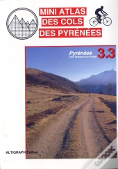 Mini Atlas Des Cols Des Pyrénées T.3.3 ; Foix Tarascon Ariège
